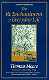 The Re-enchantment of Everyday Life
