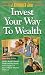 Kiplinger's Invest Your Way to Wealth (& Guidebook)