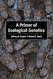 A Primer of Ecological Genetics