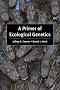 A Primer of Ecological Genetics