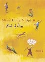 Mind, Body and Spirit Book of Days 2007: Thoughts and Inspirations for All the Year (Mind, Body & Spirit)
