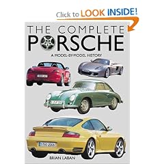 The Complete Porsche: A Model-By-Model History of the German Sports Car