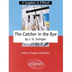 The Catcher in the Rye by J.D. Salinger