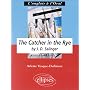 The Catcher in the Rye by J.D. Salinger