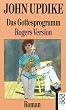Das Gottesprogramm: Rogers Version: Rogers Version. Roman