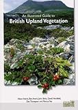 An illustrated guide to British upland vegetation