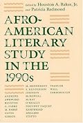 Afro-American Literary Study in the 1990s (Black Literature and Culture Series)