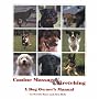 Canine Massage and Stretching: A Dog Owner's Manual