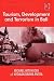 Book Tourism, Development and Terrorism in Bali (Voices in Development Management)