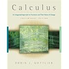 Calculus: An Integrated Approach to Functions and their Rates of Change, Preliminary... by Robin J. Gottlieb