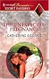 The Unexpected Pregnancy (Secret Passions)