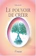Le pouvoir de cr�er