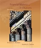 Financial Markets and Institutions (5th Edition) (Addison-Wesley Series in Finance)