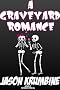 A Graveyard Romance