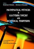 Review World Scientific Publishing Company  / Mathematical Methods in Scattering Theory And Biomedical Engineering: Proceedings of the Seventh International Workshop, Nymphaio, Greece, 8-11 September 2005
