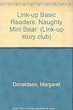 Naughty mini bear