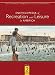 Encyclopedia of Recreation & Leisure in America Edition 1. (Scribner American Civilization)