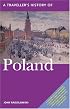 A Traveller's History of Poland (Traveller's History Series)