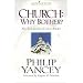 Church: Why Bother?: My Personal Pilgrimage (Growing Deeper)