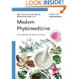 Modern Phytomedicine: Turning Medicinal Plants into Drugs