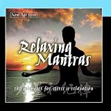 New Age Series - Relaxing Mantras