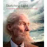 Sketching Light: An Illustrated Tour of the Possibilities of Flash (Voices That Matter) ~ Joe McNally