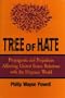 Tree of Hate; Propaganda and Prejudices Affecting United States Relations With the Hispanic World.