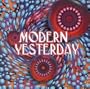 Modern Yesterday