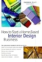 How to Start a Home Based Interior Design Business