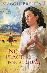 No Place for a Lady: A Novel