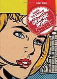 How to Draw Graphic Novel Style