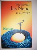 Produkt-Bild: Wie kommt das Neue in die Welt?