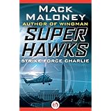 strike force charlie superhawks book 3