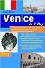 Venice in 1 Day, 2012, Travel Smart and on Budget, visit the most important monuments, Rialto Bridge, Doge's Palace and museums in as little as 1 day (Goran Rodin Travel Guides - Travel Guidebook)
