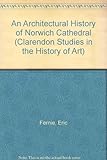 Architectural History of Norwich Cathedral