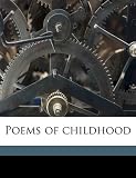 Poems of childhood