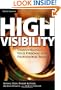 High Visibility: Transforming Your Personal and Professional Brand
