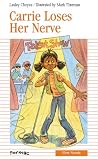 Carrie Losses Her Nerve (First Novel Series)