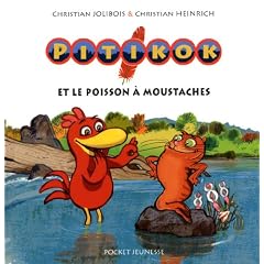 Pitikok, Tome 4 : Pitikok et le poisson � moustaches