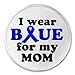 I wear Blue for my Mom 3