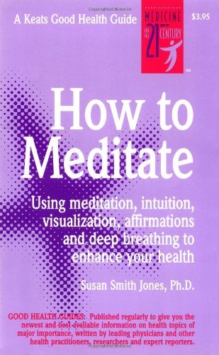 How to Meditate (Keats Good Health Guide)