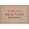 Beware Dog Can't Hold it's Licker Doormat