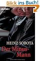 Der Minus-Mann. Ein Roman-Bericht