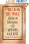 Spreading the Word: A History of Information in the California Gold Rush