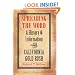 Spreading the Word: A History of Information in the California Gold Rush