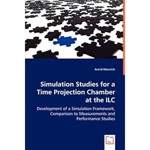 【クリックでお店のこの商品のページへ】Simulation Studies for a Time Projection Chamber at the Ilc： Astrid Munnich： 洋書