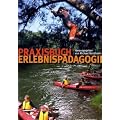Praxisbuch Erlebnisp�dagogik