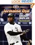 Jermaine Dye and the Chicago White Sox: 2005 World Series (World Series Superstars)