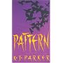 Pattern (Scavenger Trilogy)