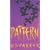 Pattern (Scavenger Trilogy)